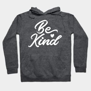 Be kind Hoodie